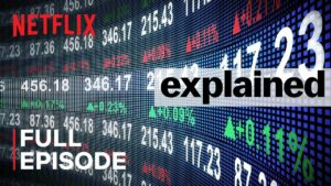 Read more about the article Explained | The Stock Market | FULL EPISODE | Netflix